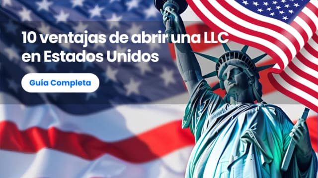 10 vantagens de abrir uma LLC nos Estados Unidos
