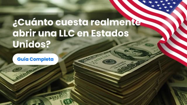 Quanto custa de verdade abrir uma LLC nos Estados Unidos?